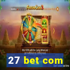 27 bet com