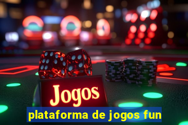 plataforma de jogos fun