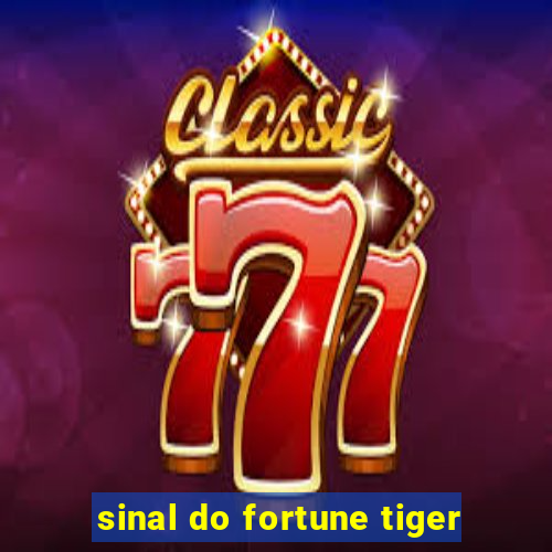 sinal do fortune tiger