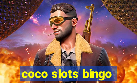 coco slots bingo