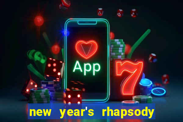 new year's rhapsody no. 68