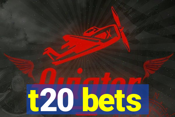 t20 bets