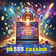 pk888 cassino