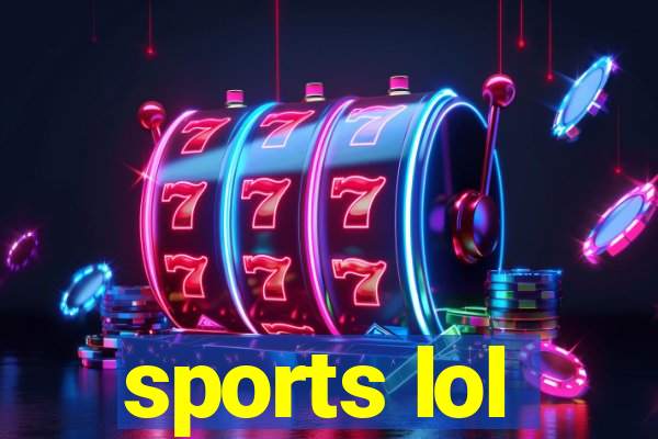 sports lol