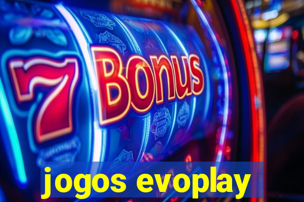 jogos evoplay