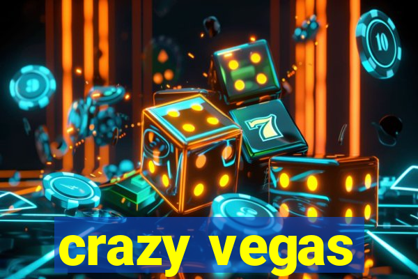 crazy vegas