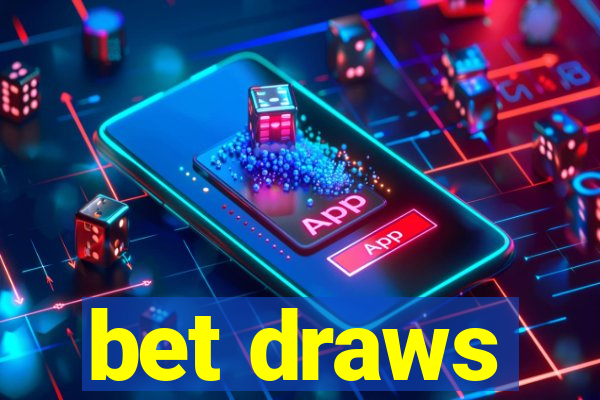 bet draws