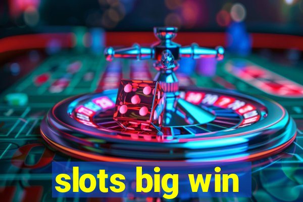 slots big win