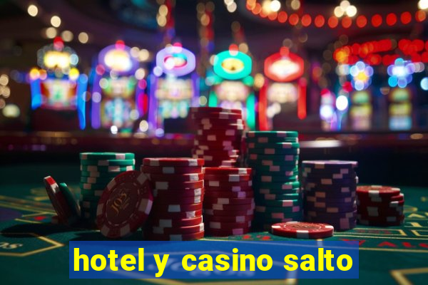 hotel y casino salto