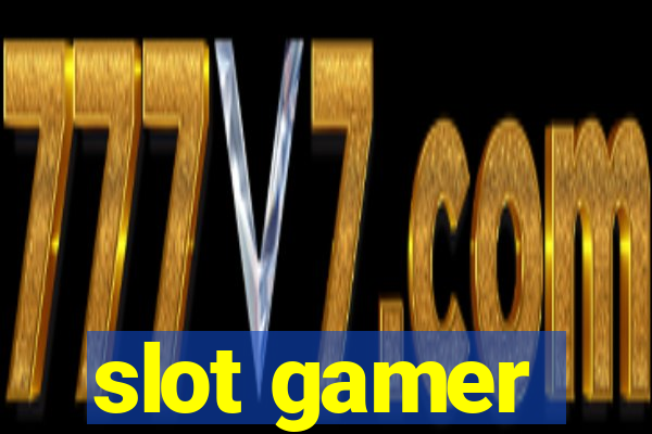 slot gamer