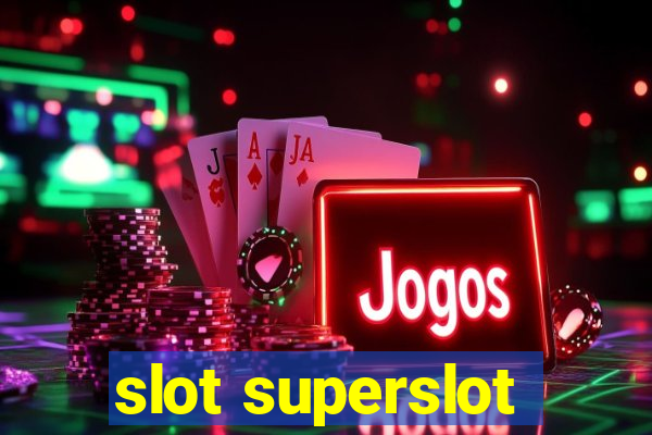 slot superslot