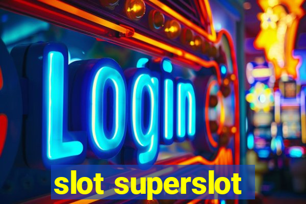 slot superslot