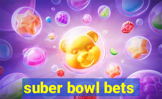 suber bowl bets