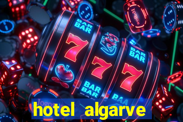 hotel algarve casino portimao