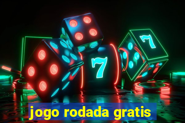 jogo rodada gratis