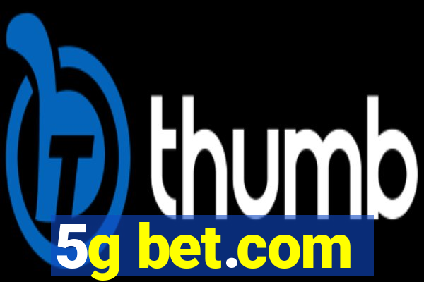 5g bet.com