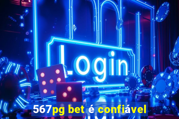 567pg bet é confiável