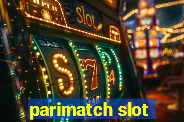 parimatch slot