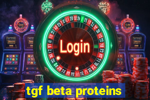 tgf beta proteins