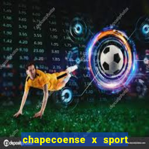 chapecoense x sport ao vivo