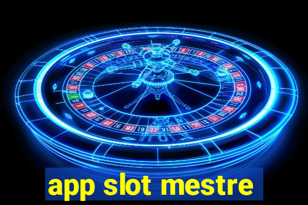 app slot mestre