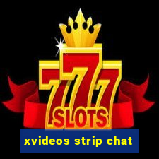 xvideos strip chat