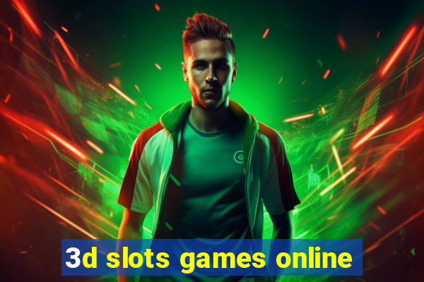 3d slots games online