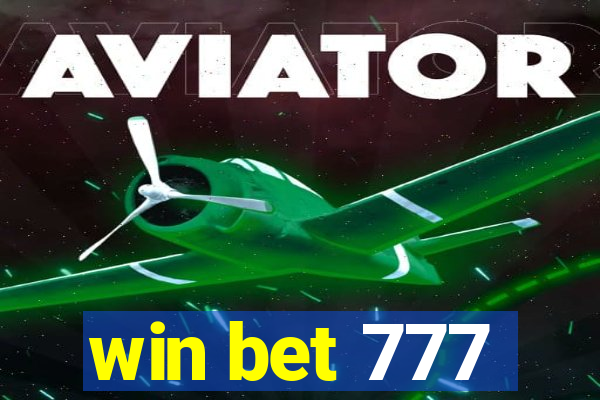 win bet 777