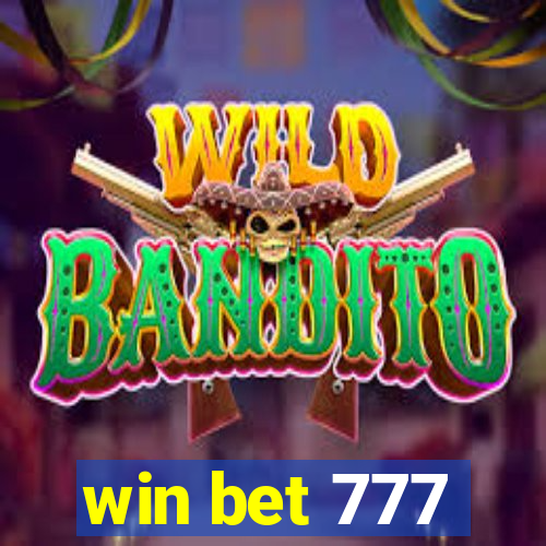 win bet 777