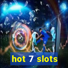 hot 7 slots