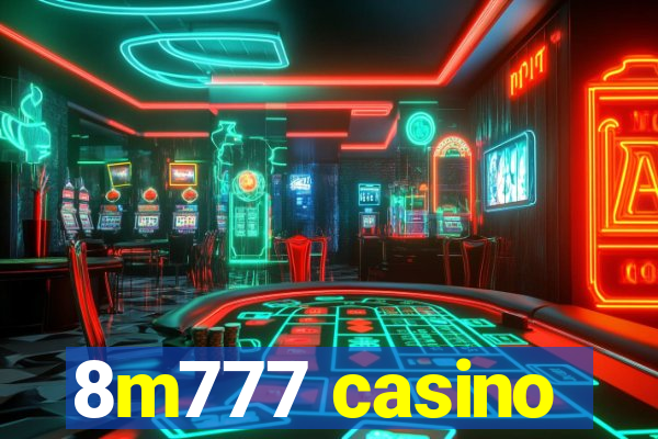 8m777 casino