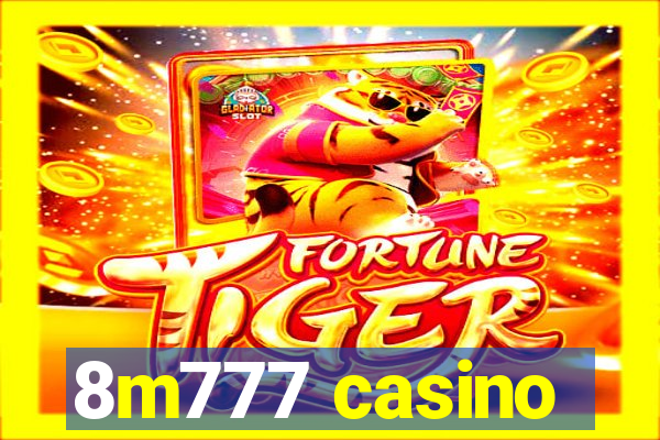 8m777 casino