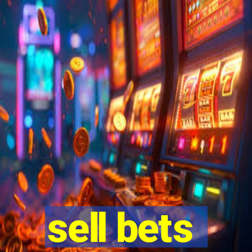 sell bets