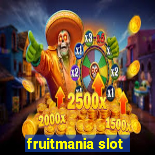 fruitmania slot