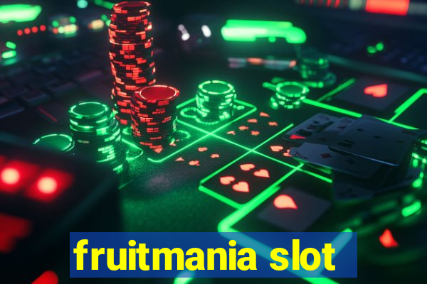 fruitmania slot