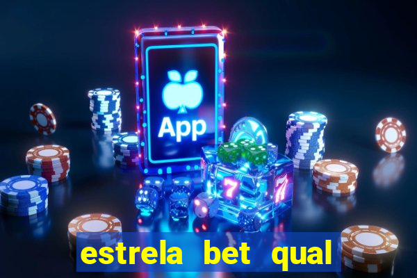 estrela bet qual melhor jogo para ganhar dinheiro