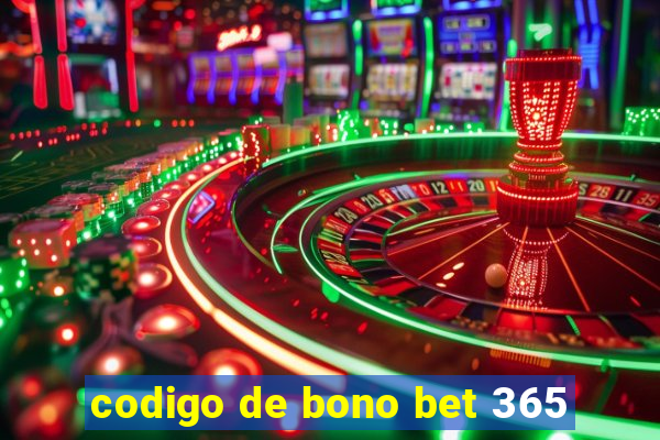 codigo de bono bet 365