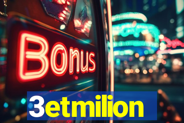 3etmilion