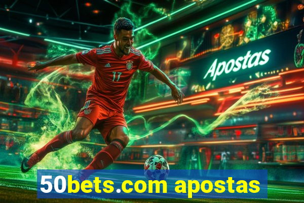 50bets.com apostas