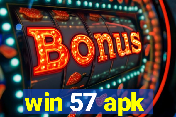 win 57 apk