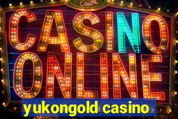 yukongold casino