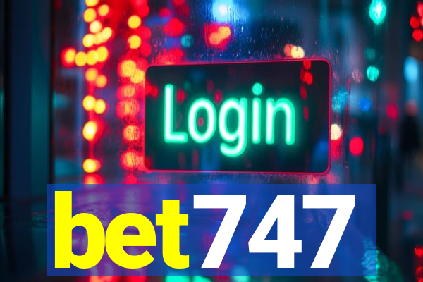 bet747