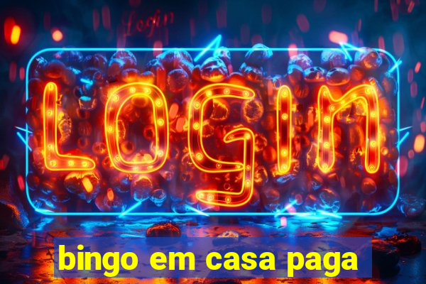 bingo em casa paga