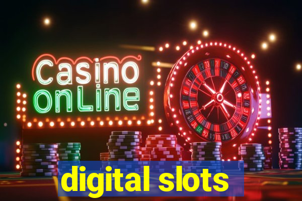 digital slots