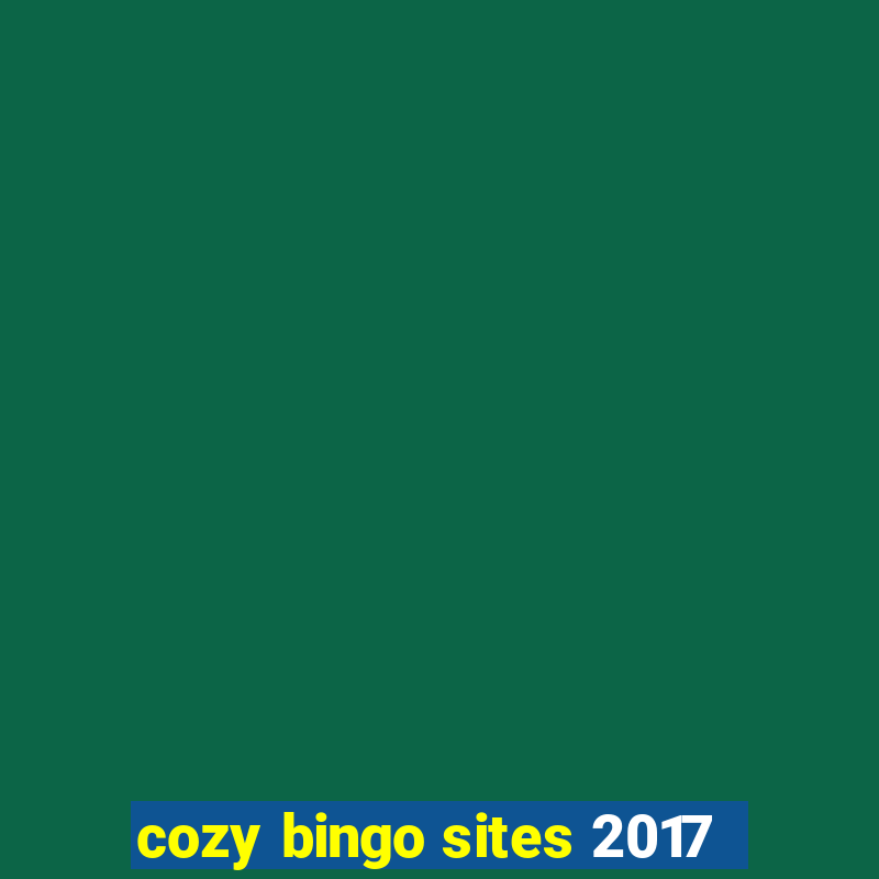 cozy bingo sites 2017