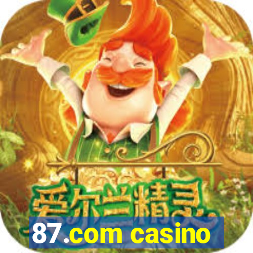 87.com casino