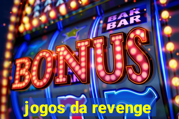 jogos da revenge