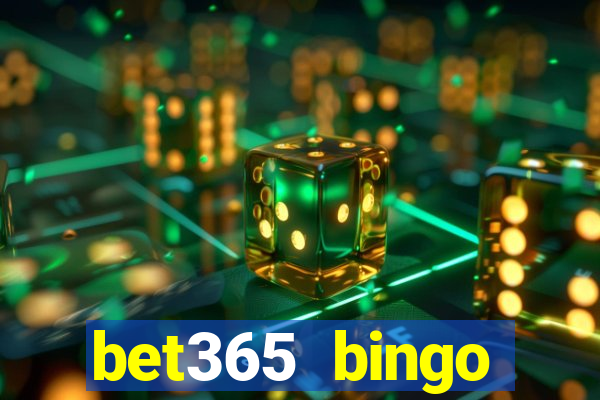 bet365 bingo welcome bonus