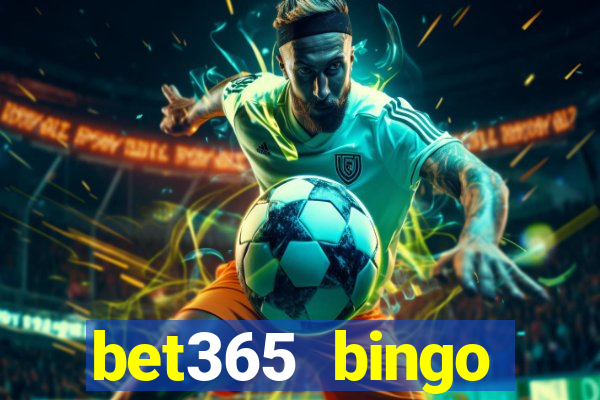 bet365 bingo welcome bonus