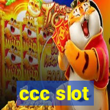 ccc slot